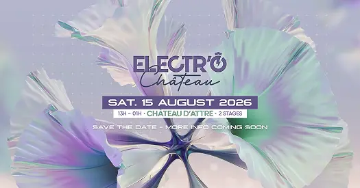 Electr'Ô Château – Évènement musical au Château d’Attre, Hainaut, août 2026